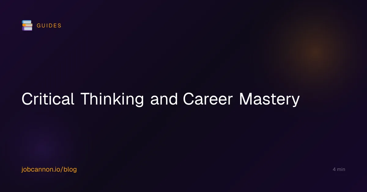 Critical Thinking and Career Mastery