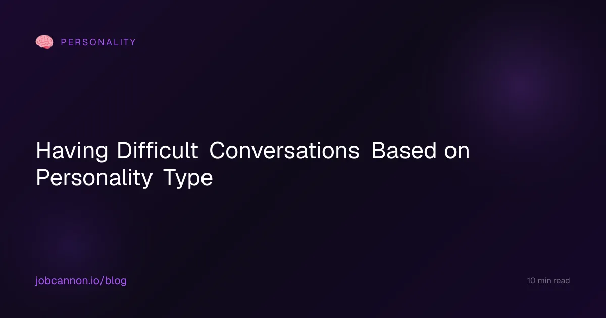 Having Difficult Conversations Based on Personality Type