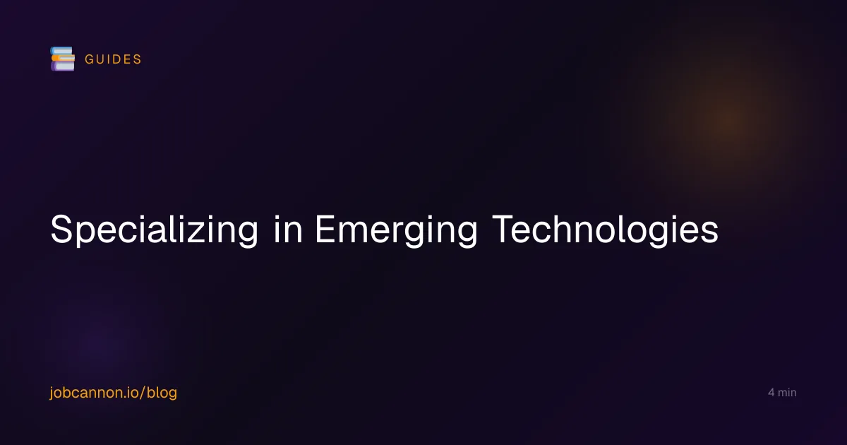 Specializing in Emerging Technologies