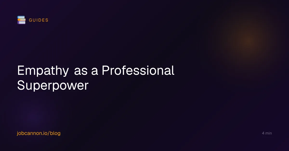 Empathy as a Professional Superpower