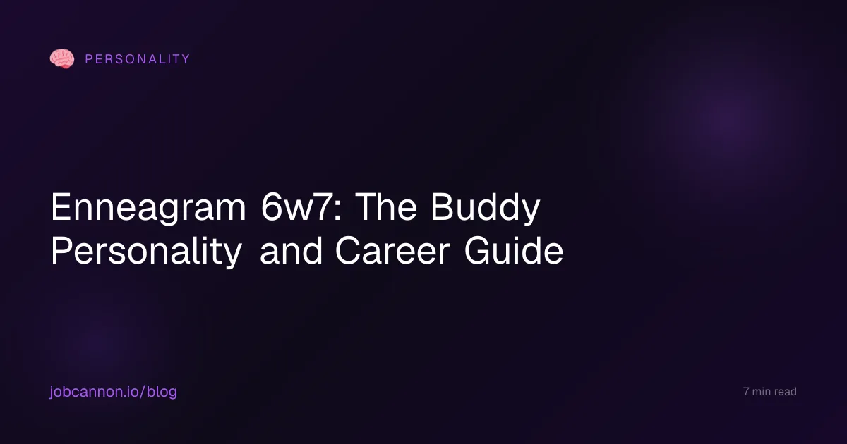 Enneagram 6w7: The Buddy Personality and Career Guide