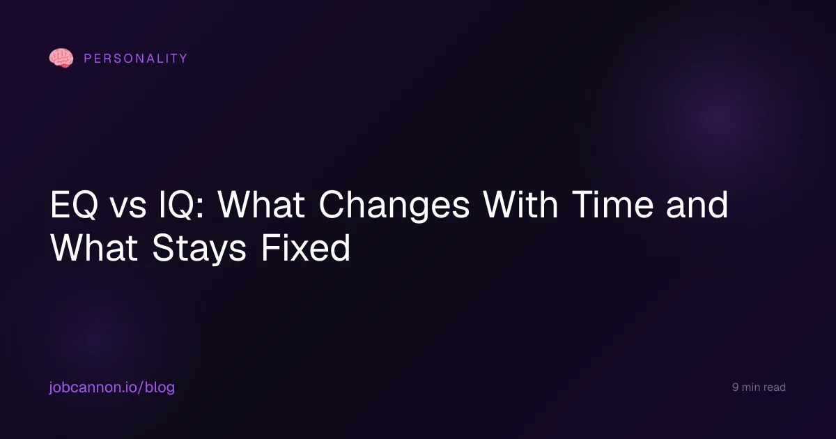 EQ vs IQ: What Changes With Time and What Stays Fixed