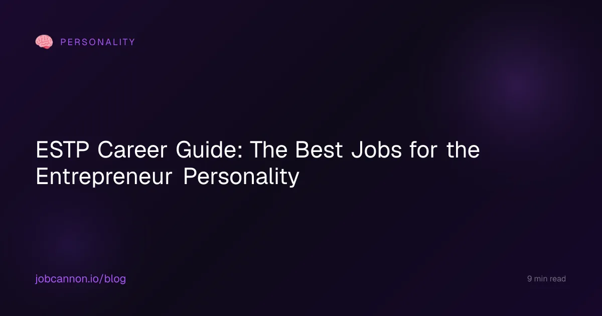 ESTP Career Guide: The Best Jobs for the Entrepreneur Personality