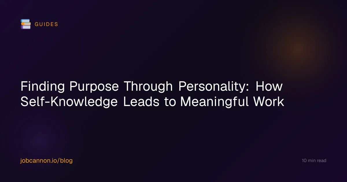 Finding Purpose Through Personality: How Self-Knowledge Leads to Meaningful Work