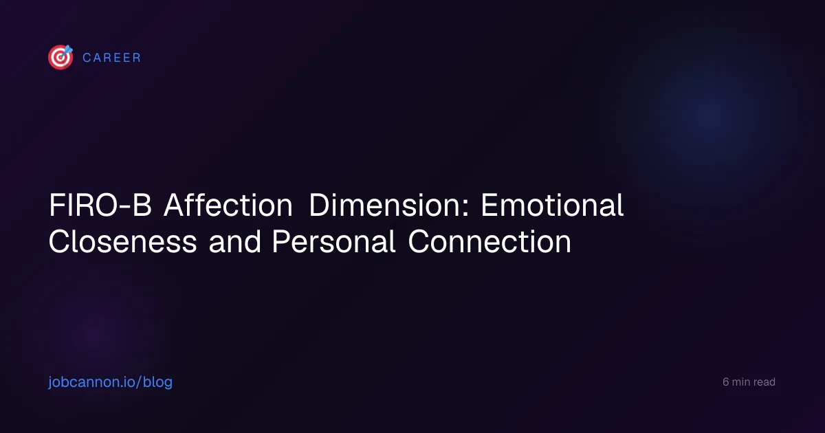 FIRO-B Affection Dimension: Emotional Closeness and Personal Connection