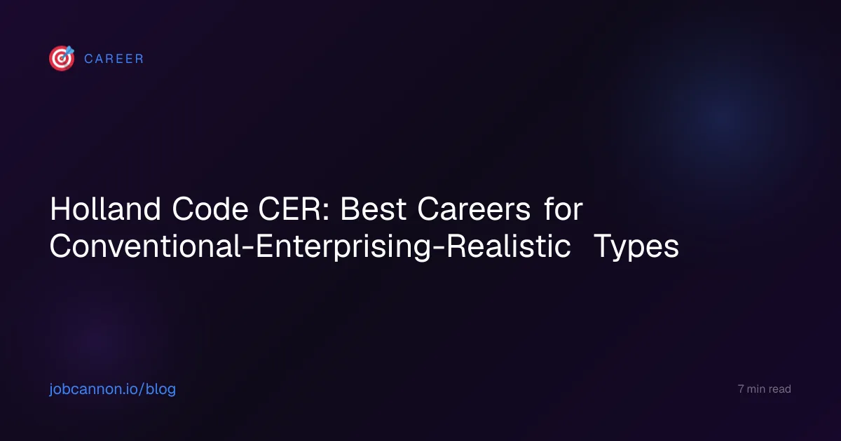 Holland Code CER: Best Careers for Conventional-Enterprising-Realistic Types