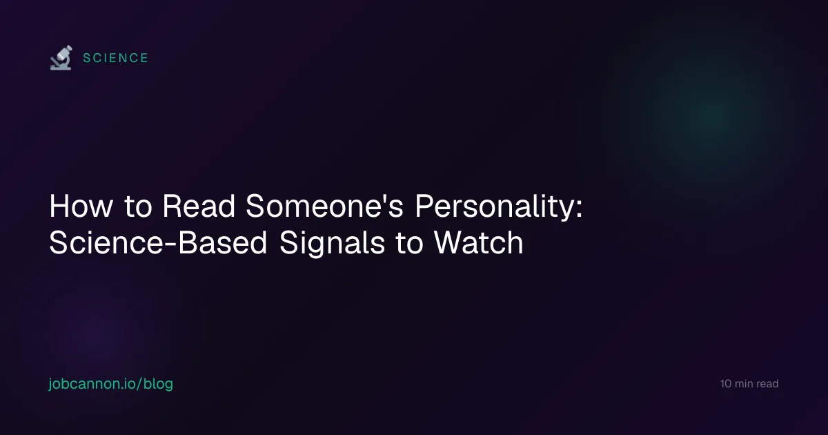 How to Read Someone's Personality: Science-Based Signals to Watch