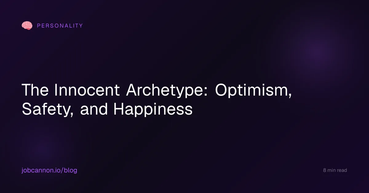 The Innocent Archetype: Optimism, Safety, and Happiness