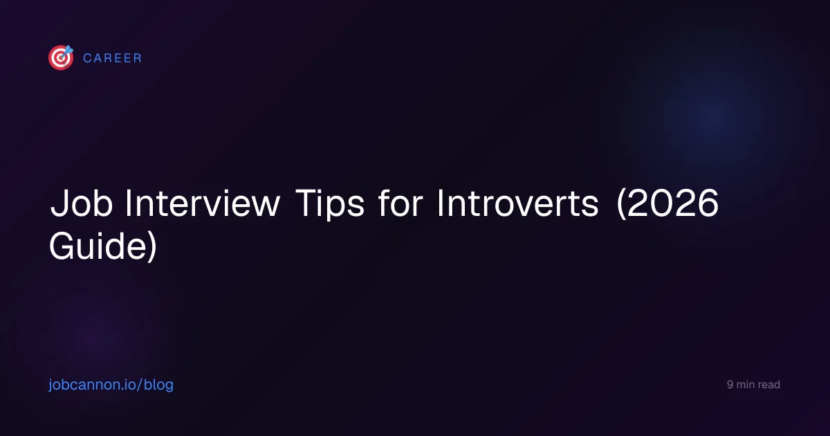Job Interview Tips for Introverts (2026 Guide)