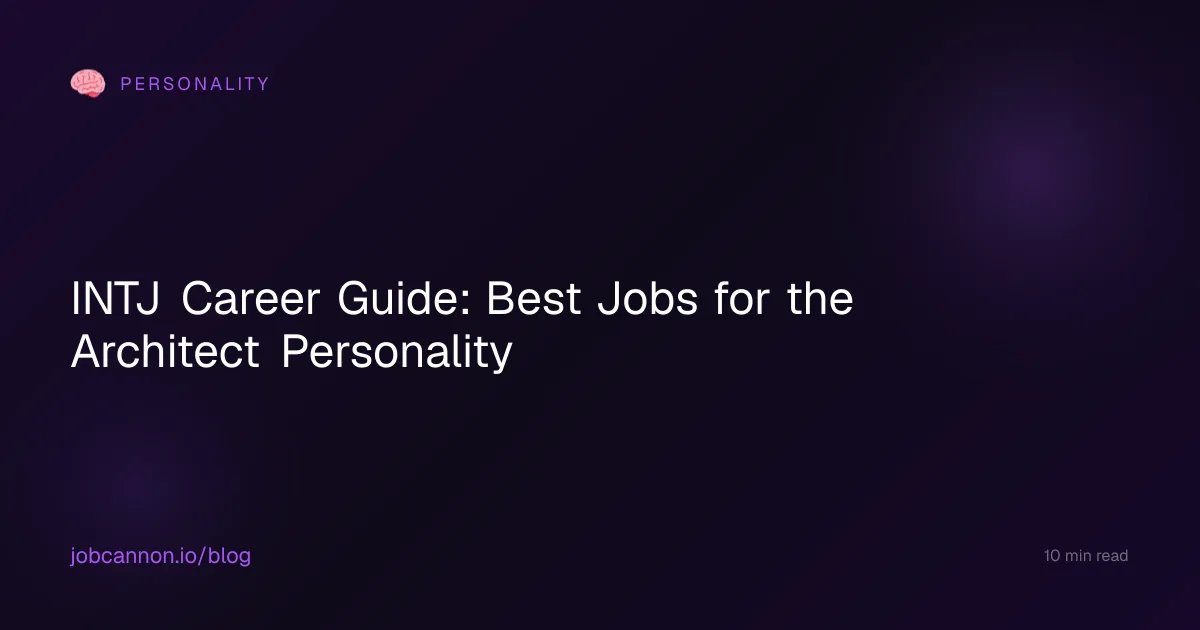 INTJ Career Guide: Best Jobs for the Architect Personality