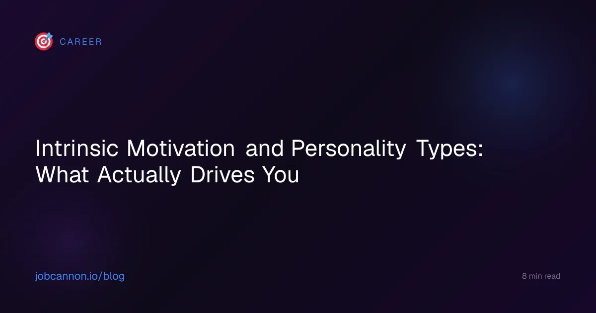 Intrinsic Motivation and Personality Types: What Actually Drives You