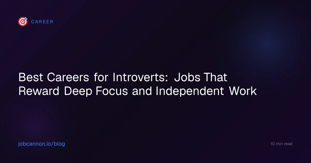 Best Careers for Introverts: Jobs That Reward Deep Focus and Independent Work