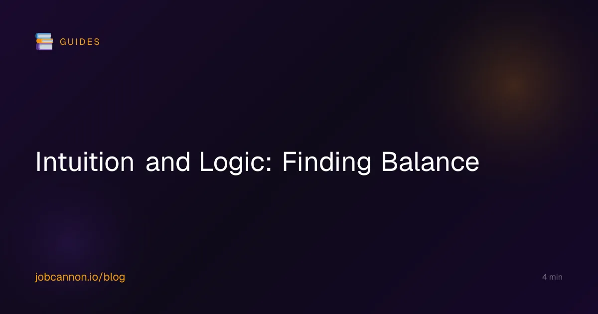 Intuition and Logic: Finding Balance
