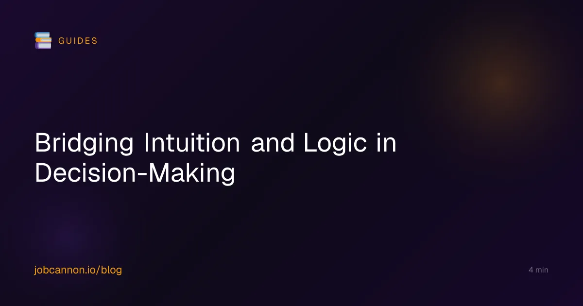 Bridging Intuition and Logic in Decision-Making