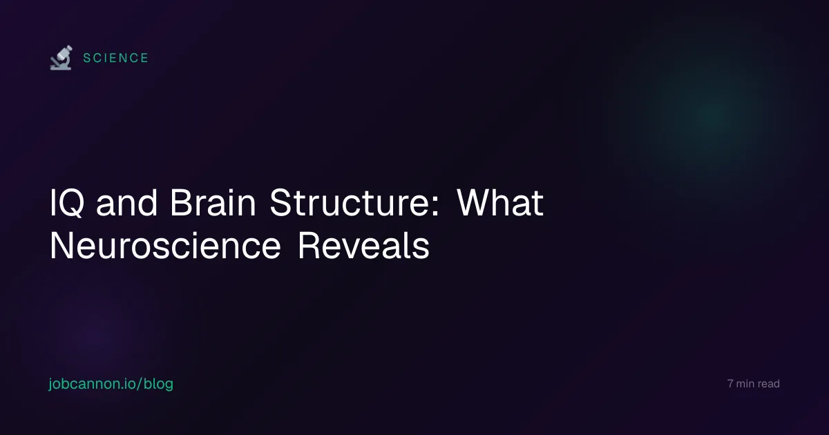 IQ and Brain Structure: What Neuroscience Reveals