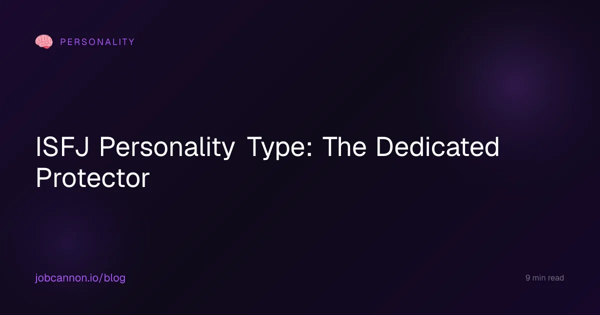 ISFJ Personality Type: The Dedicated Protector