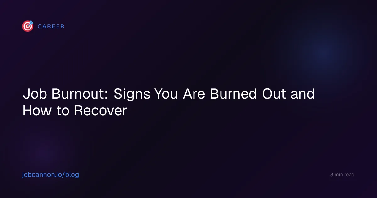 Job Burnout: Signs You Are Burned Out and How to Recover