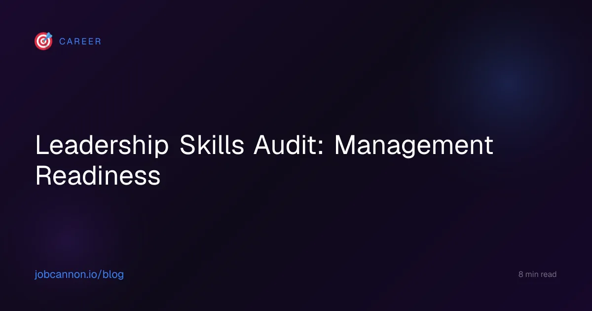 Leadership Skills Audit: Management Readiness