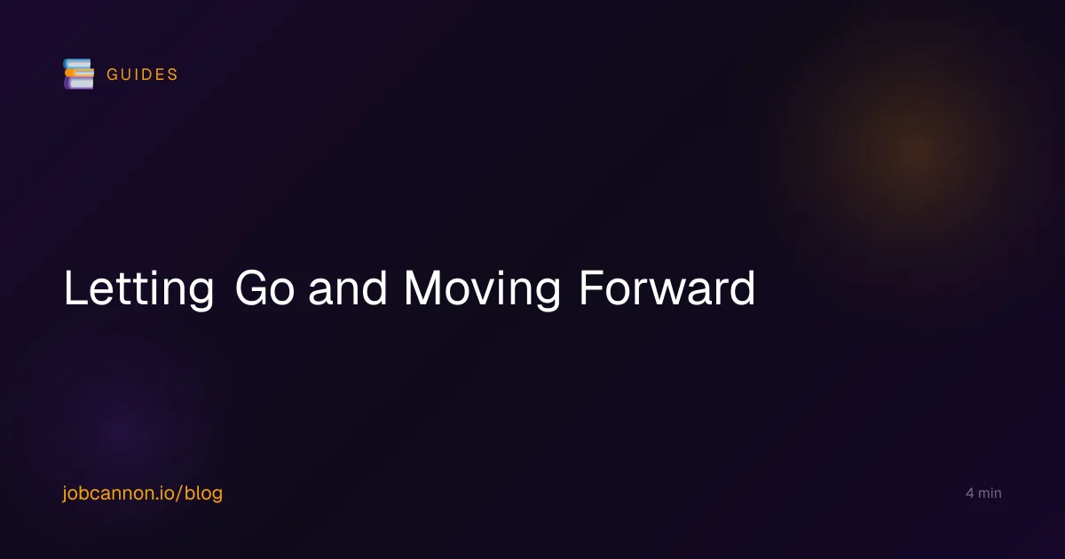 Letting Go and Moving Forward