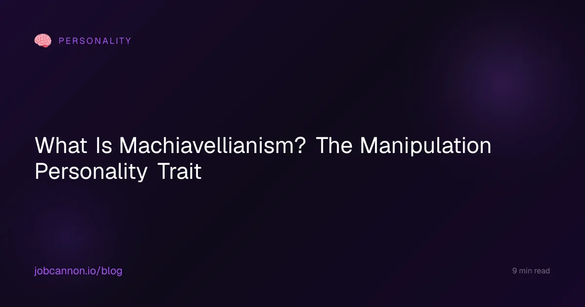 What Is Machiavellianism? The Manipulation Personality Trait