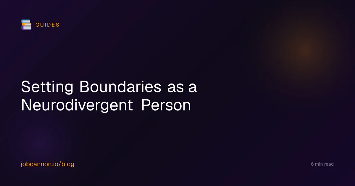 Setting Boundaries as a Neurodivergent Person