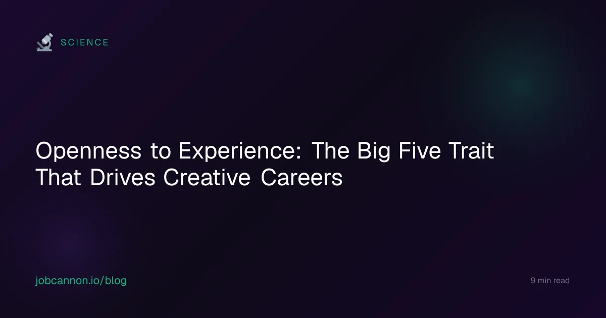 Openness to Experience: The Big Five Trait That Drives Creative Careers