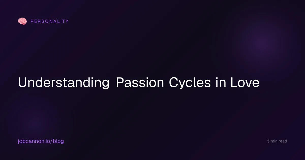 Understanding Passion Cycles in Love