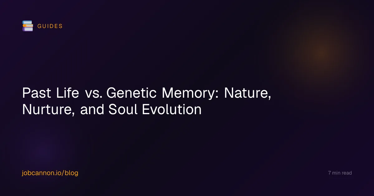 Past Life vs. Genetic Memory: Nature, Nurture, and Soul Evolution