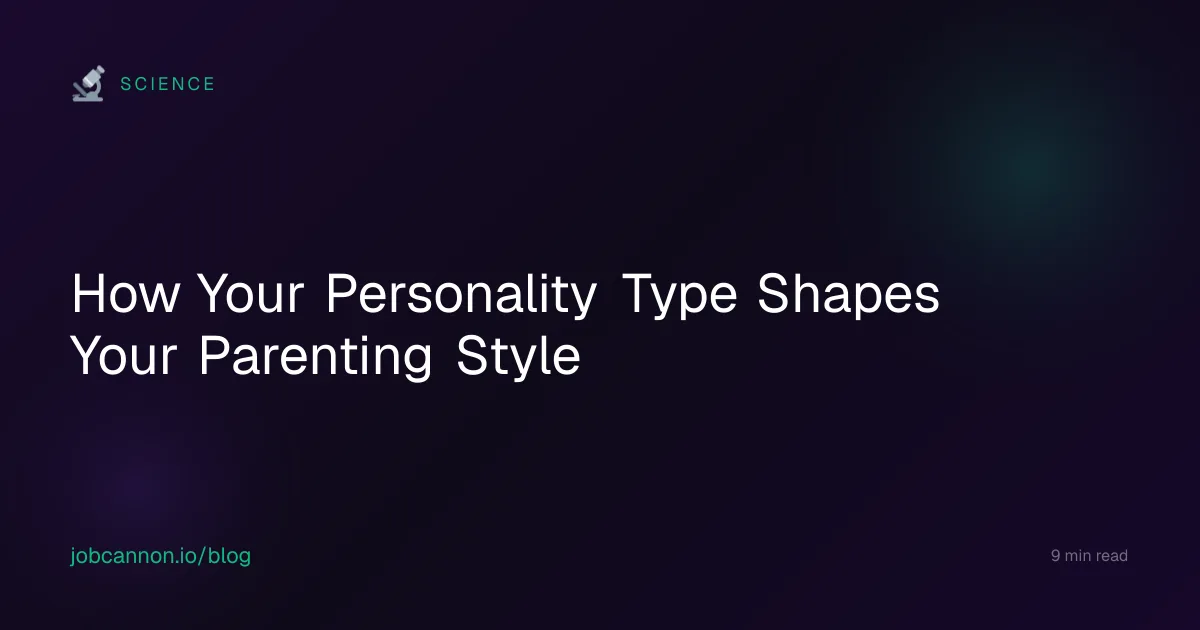 How Your Personality Type Shapes Your Parenting Style