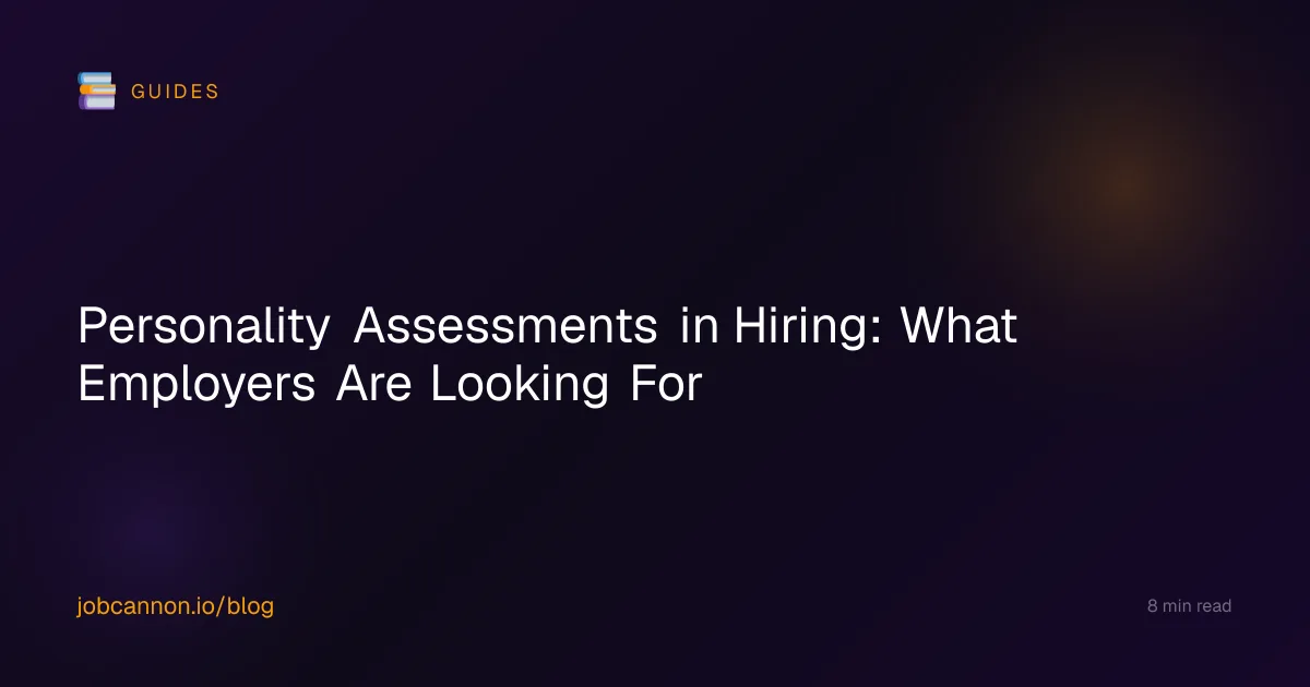 Personality Assessments in Hiring: What Employers Are Looking For