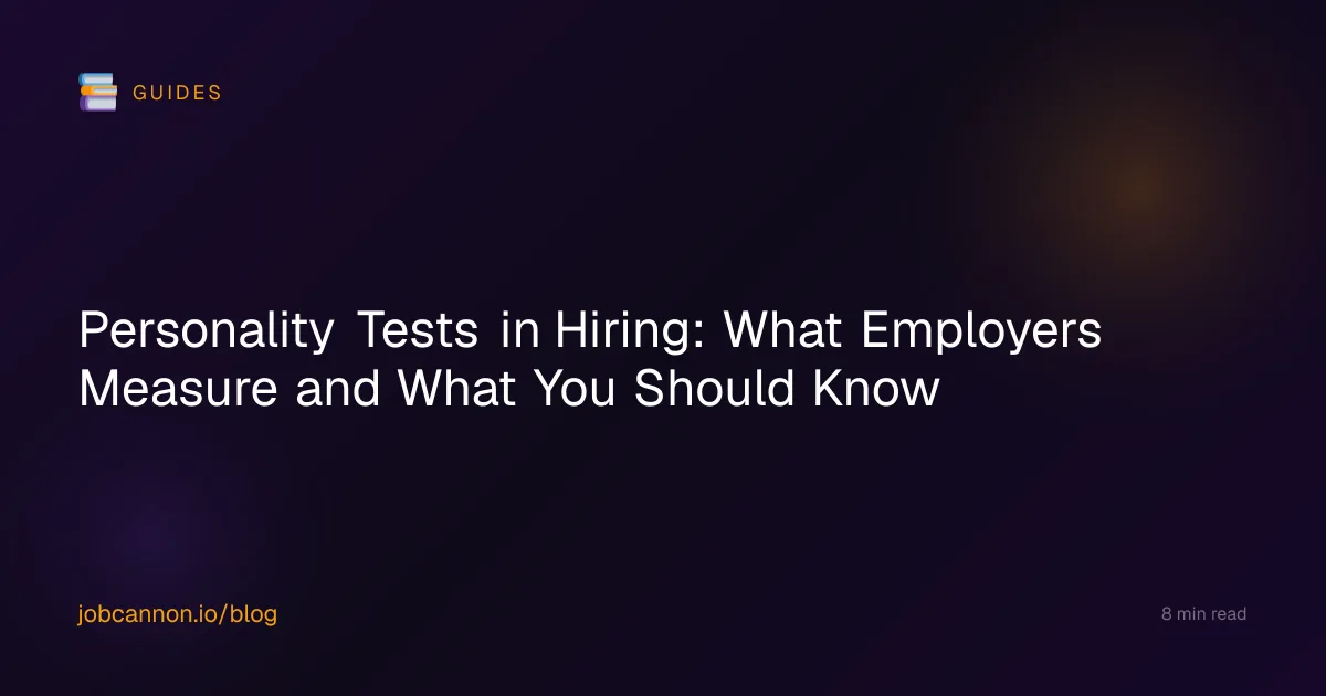 Personality Tests in Hiring: What Employers Measure and What You Should Know