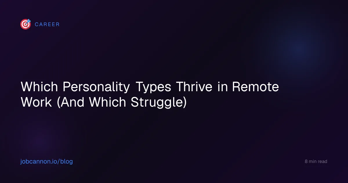 Which Personality Types Thrive in Remote Work (And Which Struggle)