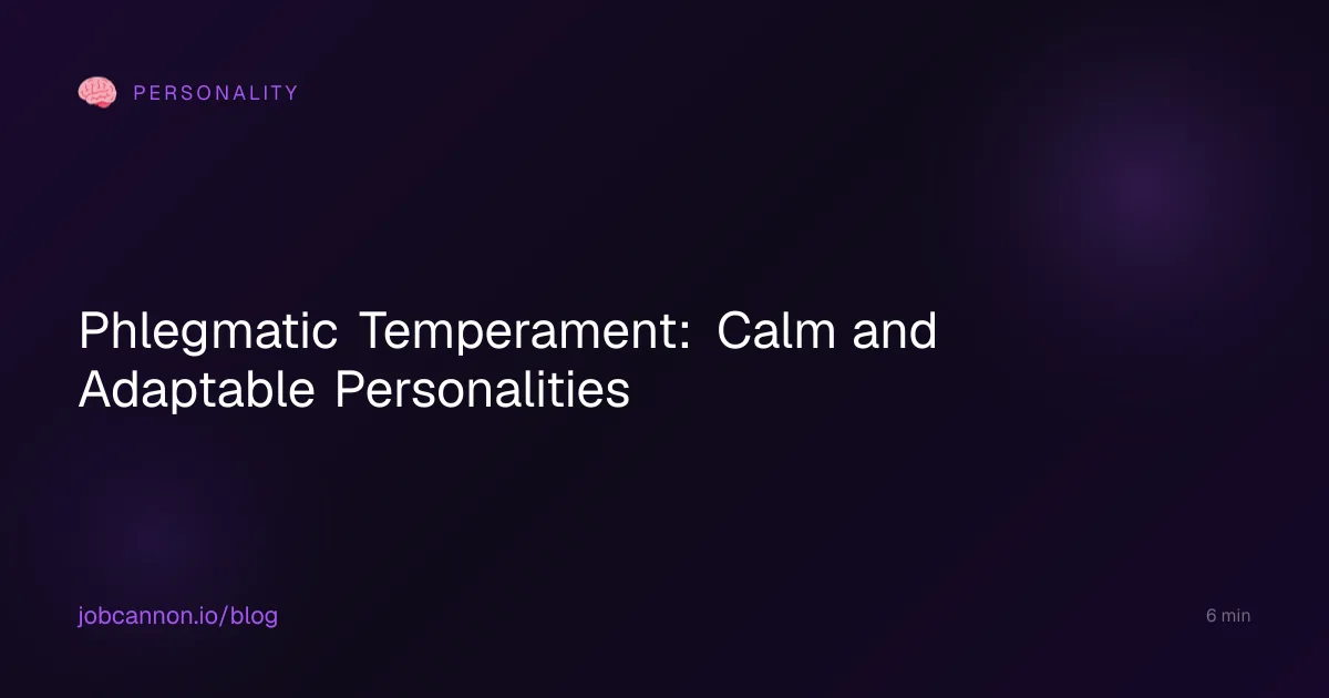 Phlegmatic Temperament: Calm and Adaptable Personalities