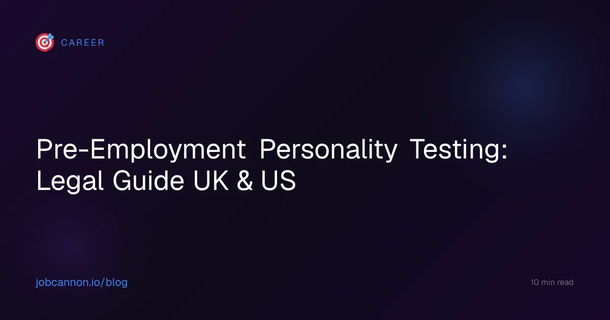Pre-Employment Personality Testing: Legal Guide UK & US