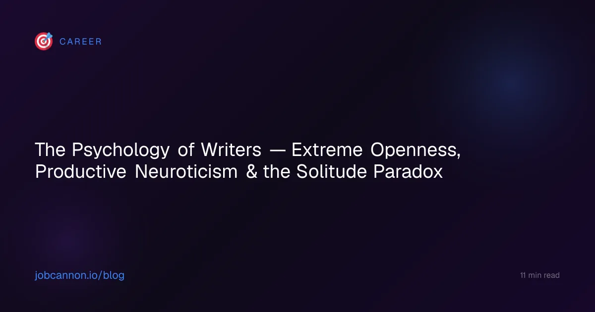 The Psychology of Writers — Extreme Openness, Productive Neuroticism & the Solitude Paradox