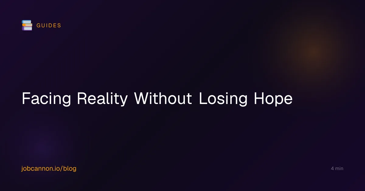 Facing Reality Without Losing Hope