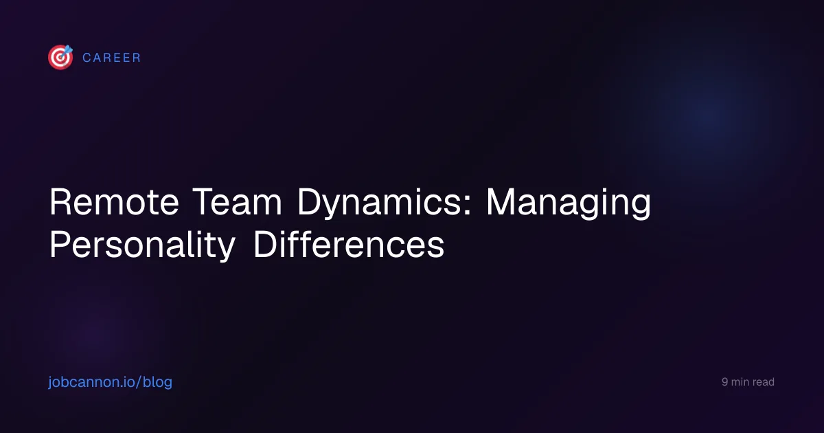 Remote Team Dynamics: Managing Personality Differences