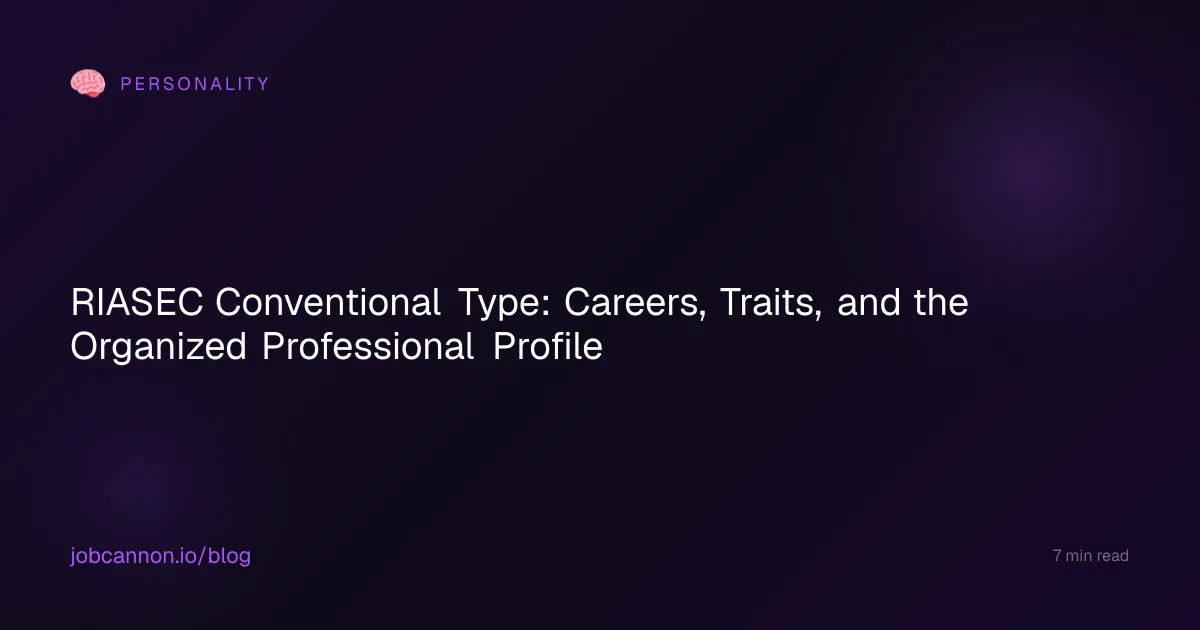 RIASEC Conventional Type: Careers, Traits, and the Organized Professional Profile