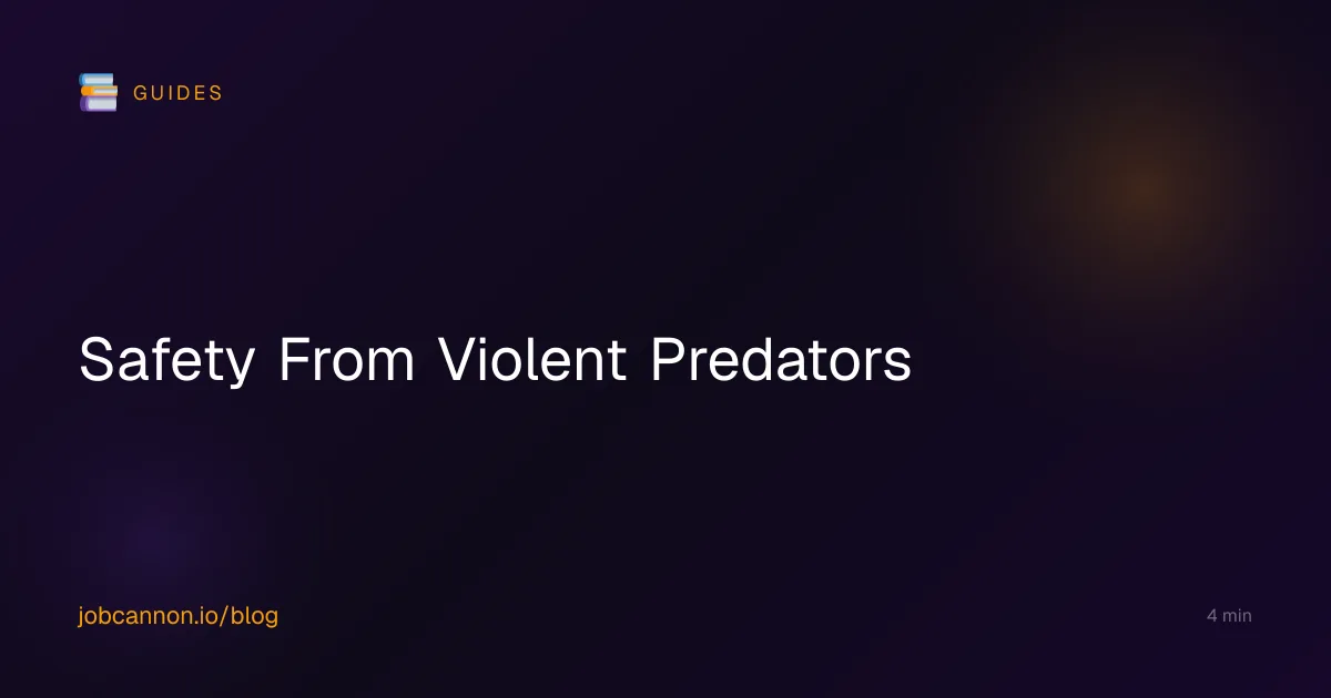 Safety From Violent Predators