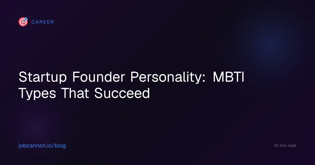 Startup Founder Personality: MBTI Types That Succeed