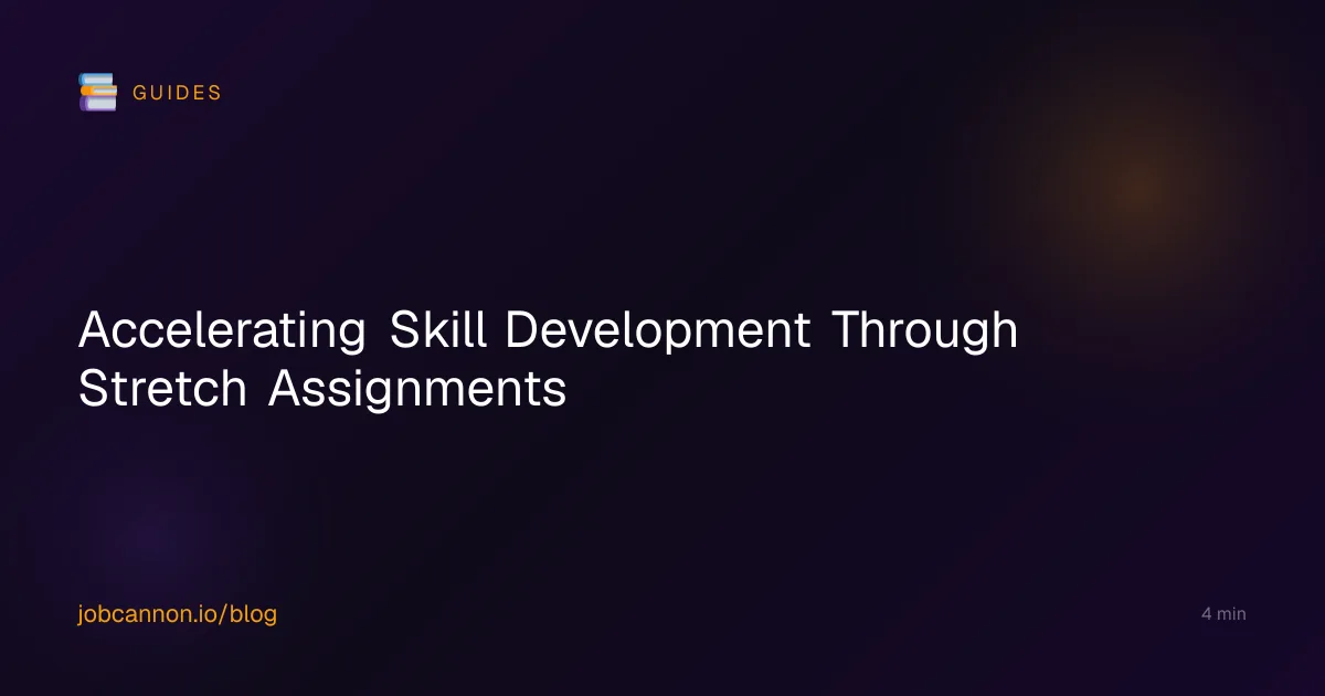 Accelerating Skill Development Through Stretch Assignments