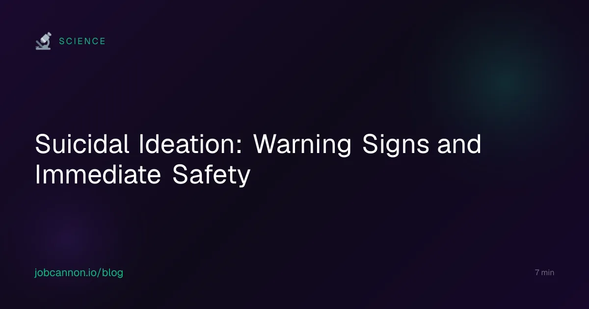 Suicidal Ideation: Warning Signs and Immediate Safety