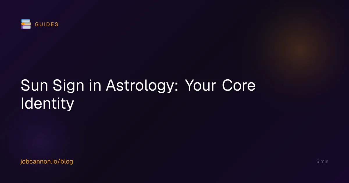 Sun Sign in Astrology: Your Core Identity