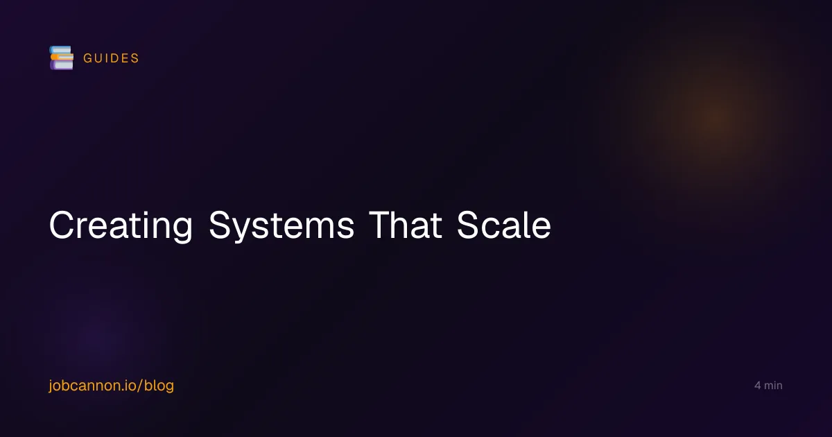 Creating Systems That Scale