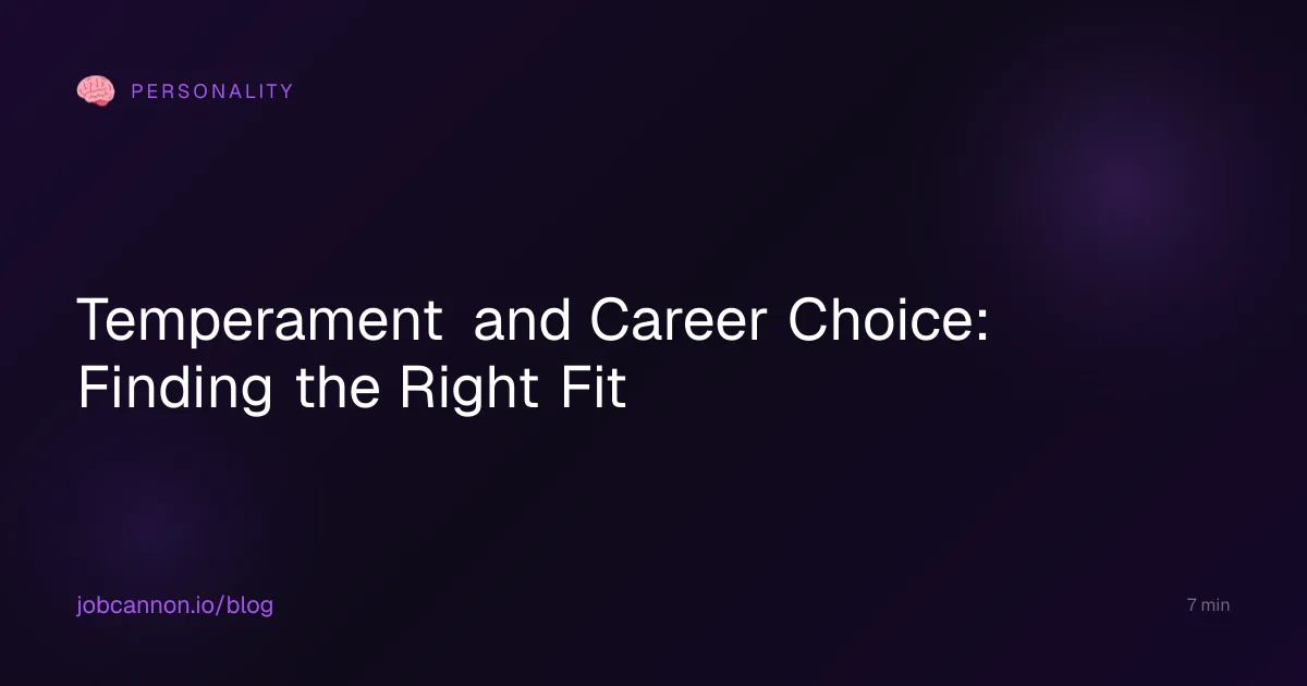 Temperament and Career Choice: Finding the Right Fit
