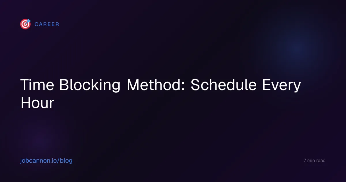 Time Blocking Method: Schedule Every Hour