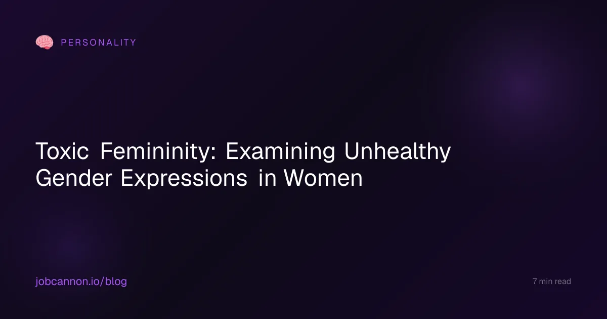 Toxic Femininity: Examining Unhealthy Gender Expressions in Women