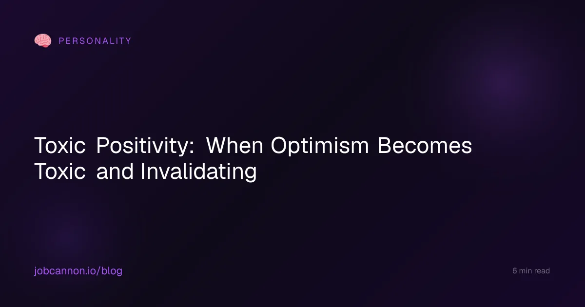 Toxic Positivity: When Optimism Becomes Toxic and Invalidating