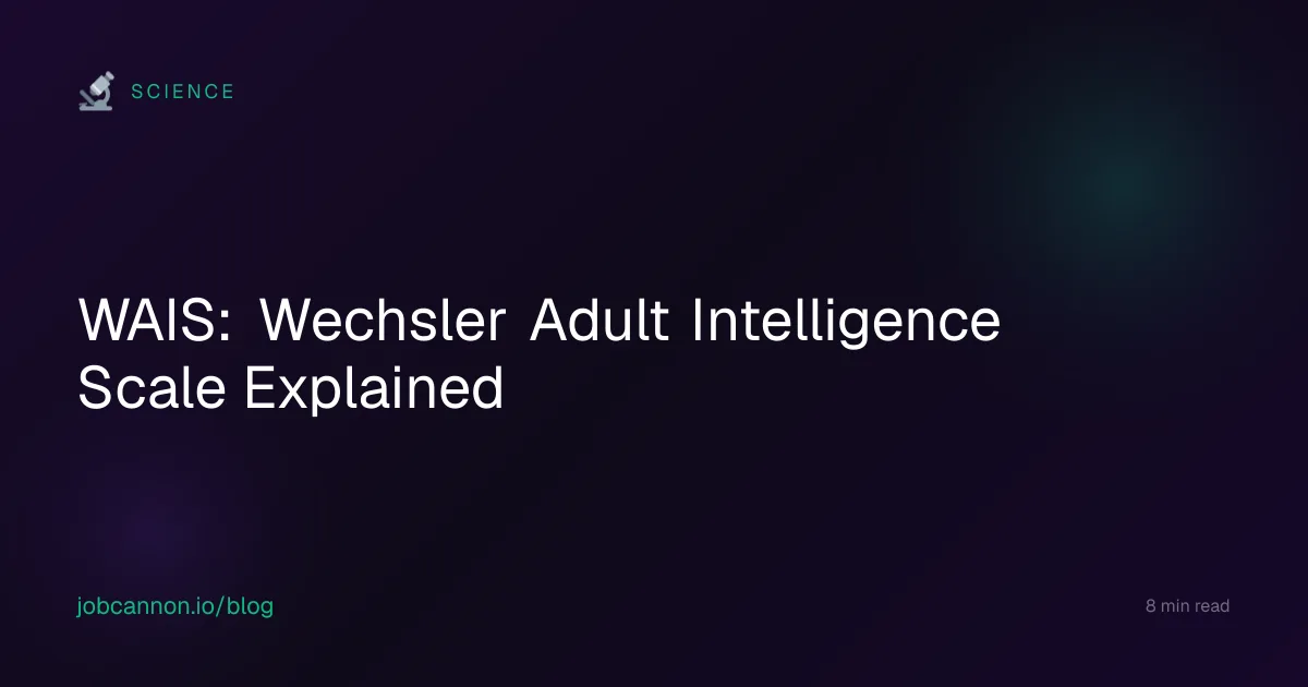 WAIS: Wechsler Adult Intelligence Scale Explained