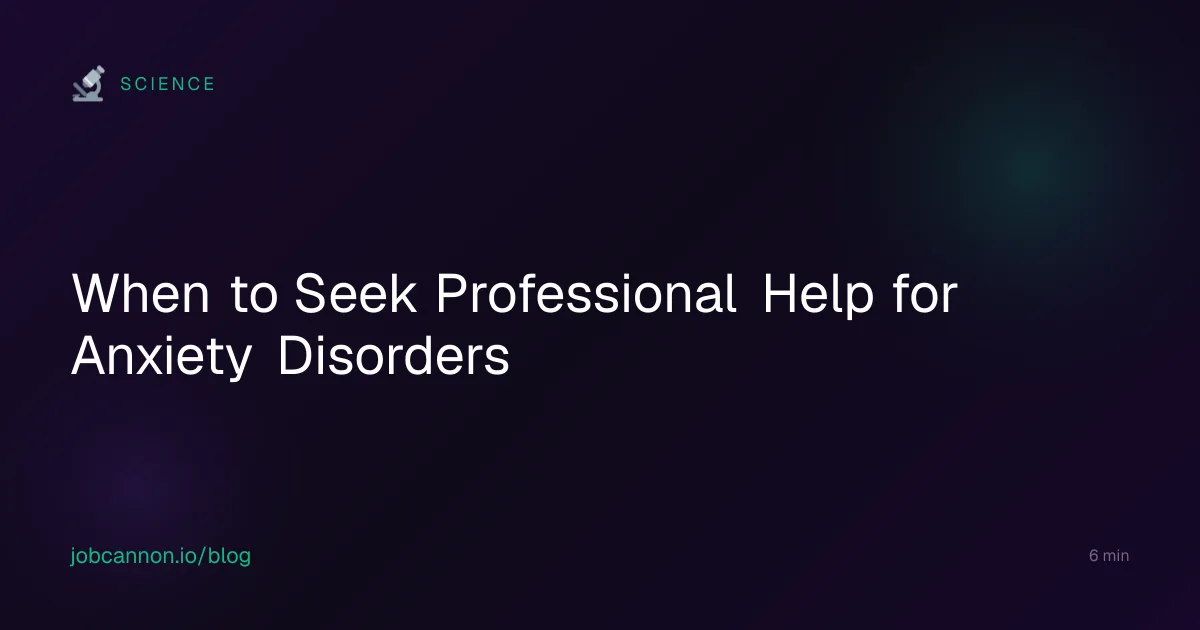 When to Seek Professional Help for Anxiety Disorders